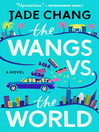 Cover image for The Wangs Vs. the World